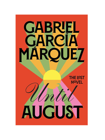 Until August Gabriel Garcia Marquez at Collagerie