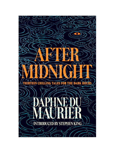 After Midnight: Thirteen Chilling Tales for the Dark Hours Daphne Du Maurier at Collagerie