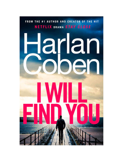 I Will Find You Harlan Coben at Collagerie