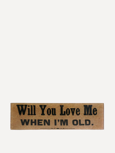 John Derian Will You Love Me When I’m Old tray at Collagerie