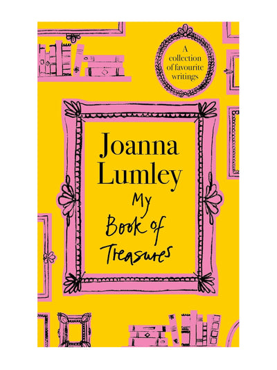 My Book of Treasures Joanna Lumley at Collagerie