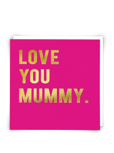 Oliver Bonas Love You Mummy Mother's Day card at Collagerie