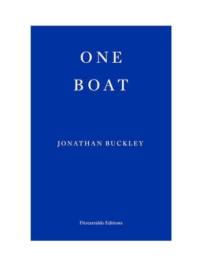 One Boat (Paperback) Jonathan Buckley at Collagerie