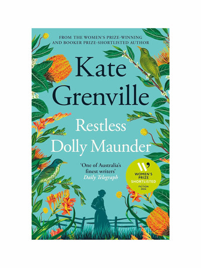 Restless Dolly Maunder: Shortlisted for the Women’s Prize for Fiction 2024 Kate Grenville at Collagerie