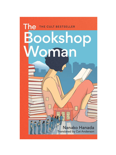 The Bookshop Woman: The Smash-Hit Japanese Bestseller Nanako Hanada at Collagerie