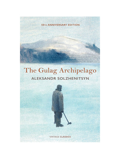 The Gulag Archipelago Aleksandr Solzhenitsyn at Collagerie