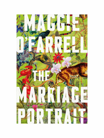 The Marriage Portrait Maggie O'Farrell at Collagerie