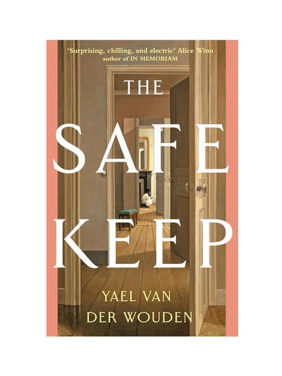 The Safekeep: Signed Exclusive Edition (Paperback) Yael van der Wouden at Collagerie