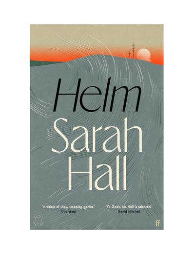 Helm (Hardback) Novel by Sarah Hall at Collagerie