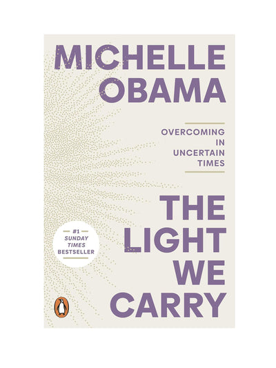 The Light We Carry: Overcoming In Uncertain Times Michelle Obama at Collagerie