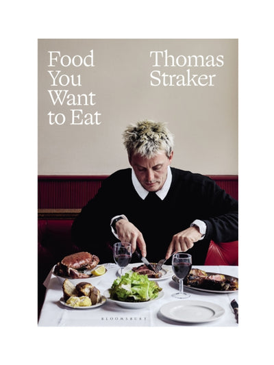 Food You Want to Eat Thomas Straker at Collagerie