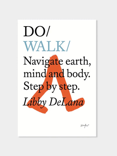 Do/Walk/ Wellbeing book by Libby DeLana at Collagerie