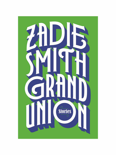 Grand Union Zadie Smith at Collagerie