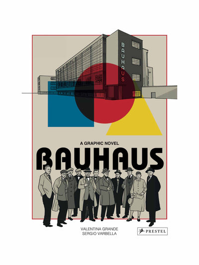 Bauhaus: A Graphic Novel Valentina Grande at Collagerie